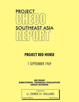 Project CHECO Southeast Asia Study : Project RED HORSE