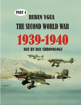 1939-1940 the Second World War : Day by Day Chronology