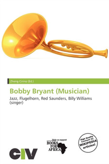 Bobby Bryant (Musician) by Zheng Cirino - Paperback