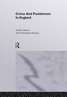 Crime and Punishment in England : A Sourcebook