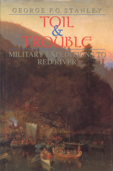 Toil and Trouble : Military expeditions to Red River
