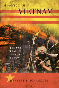America in Vietnam : The War That Couldn't Be Won