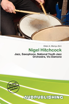 Nigel Hitchcock by Eldon A Mainyu - Paperback