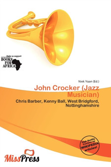 John Crocker (Jazz Musician) by Niek Yoan - Paperback