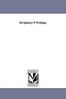 De Quincey's writings : Literary Reminiscences, in Two Volumes. Vol. I