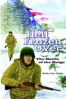 Hell Frozen Over : The Battle of the Bulge
