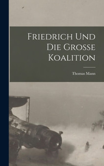 Friedrich und die grosse Koalition