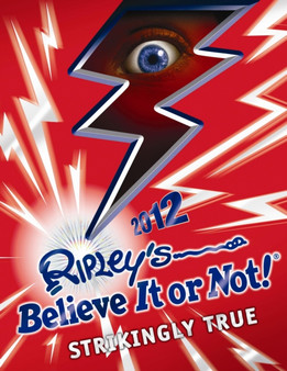 Ripley's Believe It or Not! 2012 by Robert Le Roy Ripley - Hardback