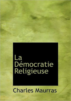 La D Mocratie Religieuse