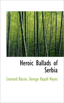 Heroic Ballads of Serbia