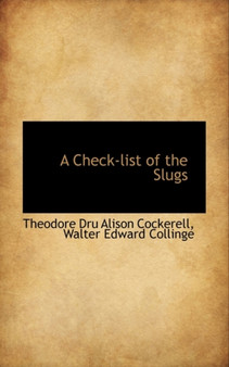 A Check-List of the Slugs