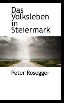 Das Volksleben in Steiermark