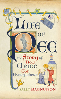 Life of Pee by Sally Magnusson - Hardback