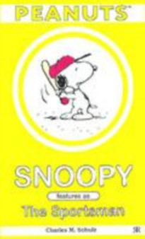 Snoopy Features as the Sportsman by Charles M. Schulz - Paperback