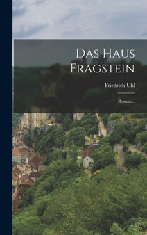 Das Haus Fragstein : Roman...