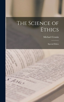 The Science of Ethics : Special Ethics