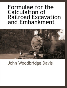 Formulae for the Calculation of Railroad Excavation and Embankment