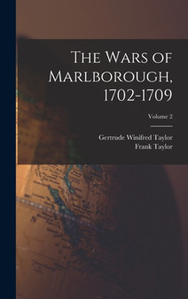 The Wars of Marlborough, 1702-1709; Volume 2