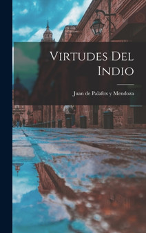 Virtudes del Indio