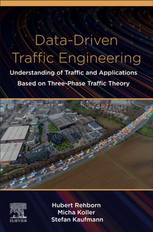 Data-Driven Traffic Engineering : Understanding of Traffic and Applications Based on Three-Phase Traffic Theory