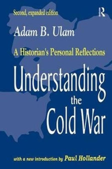 Understanding the Cold War : A Historian's Personal Reflections
