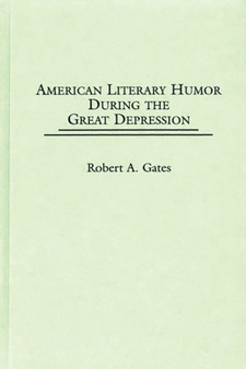 American Literary Humor During the Great Depression