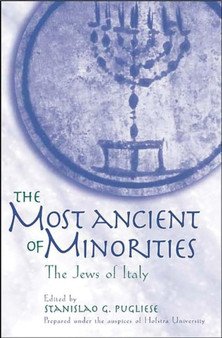 The Most Ancient of Minorities : The Jews of Italy