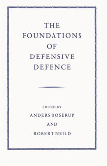 The Foundations of Defensive Defence