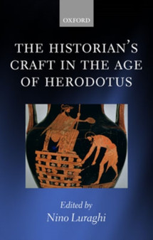 The Historian's Craft in the Age of Herodotus