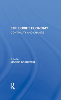 The Soviet Economy : Continuity And Change