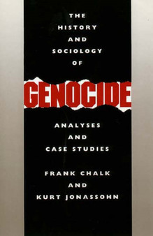 The History and Sociology of Genocide : Analyses and Case Studies