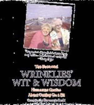 The Illustrated Wrinklies' Wit and Wisdom : Humorous Quotations on Getting on a Bit by Allison Vale - Hardback