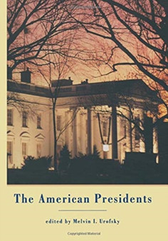 The American Presidents : Critical Essays