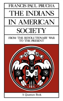 The Indians in American Society : From the Revolutionary War to the Present : 29