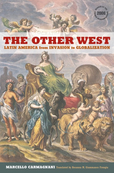 The Other West : Latin America from Invasion to Globalization : 14