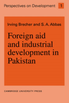 Foreign Aid and Industrial Development in Pakistan : 1