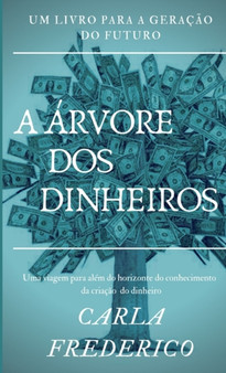 A Arvore DOS Dinheiros