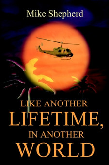 Like Another Lifetime, In Another World