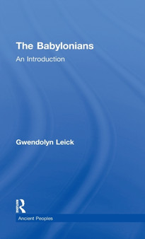 The Babylonians : An Introduction