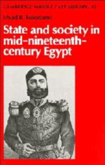 State and Society in Mid-Nineteenth-Century Egypt : 22