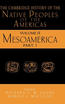 The Cambridge History of the Native Peoples of the Americas : Volume 2