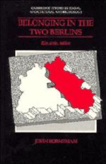 Belonging in the Two Berlins : Kin, State, Nation : 86