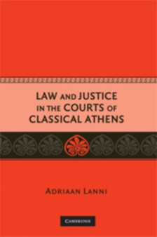 Law and Justice in the Courts of Classical Athens