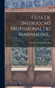 Guia De Instruccao Profissional Do Marinheiro...
