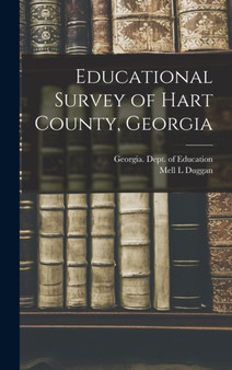 Educational Survey of Hart County, Georgia