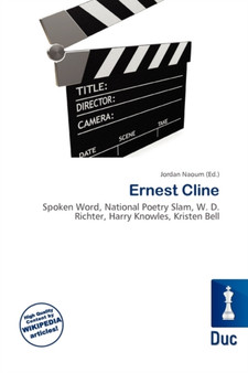 Ernest Cline by Jordan Naoum - Paperback