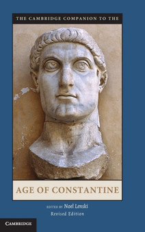 The Cambridge Companion to the Age of Constantine