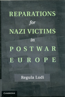 Reparations for Nazi Victims in Postwar Europe