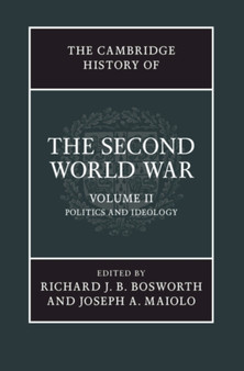 The Cambridge History of the Second World War : Volume 2
