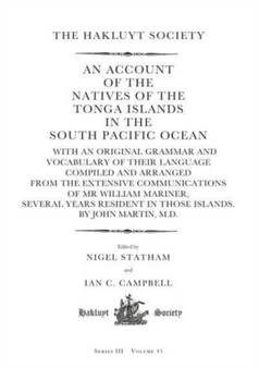 An Account of the Natives of the Tonga Islands in the South Pacific Ocean